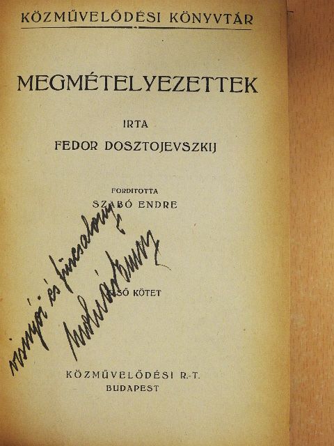 Dosztojevszkij - Megmételyezettek I-IV. [antikvár]