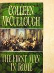 Colleen McCullough - The First Man in Rome [antikvár]