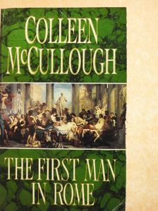 Colleen McCullough - The First Man in Rome [antikvár]