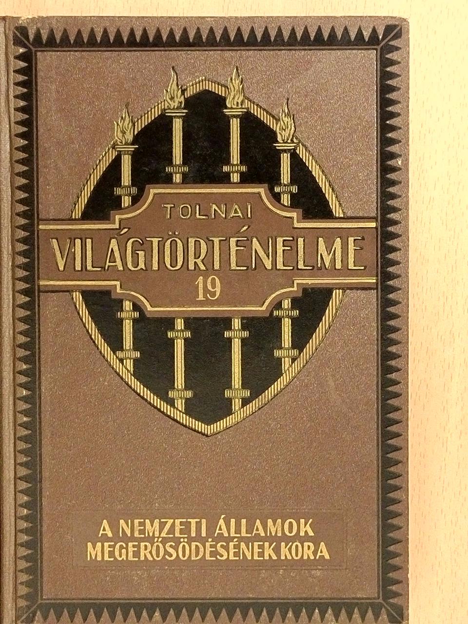 Tolnai Világtörténelme 19. - A legujabb kor VI. [antikvár]