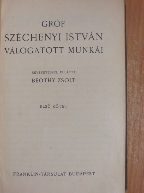 Gróf Széchenyi István - Gróf Széchenyi István válogatott munkái I-II. [antikvár]