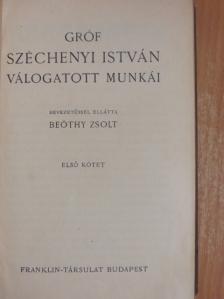 Gróf Széchenyi István - Gróf Széchenyi István válogatott munkái I-II. [antikvár]