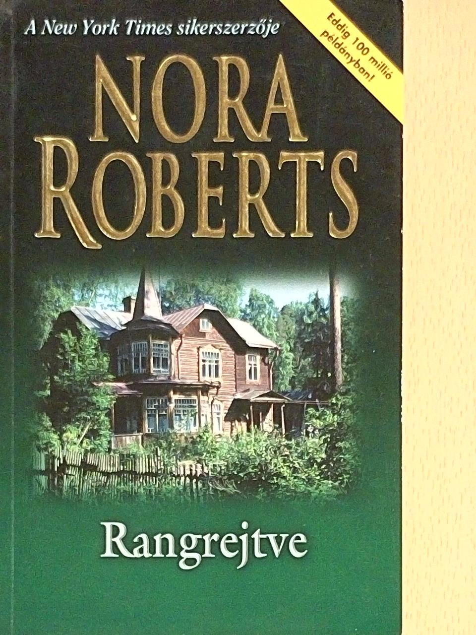 Nora Roberts - Rangrejtve [antikvár]