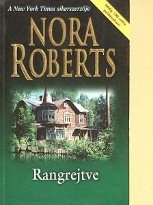 Nora Roberts - Rangrejtve [antikvár]
