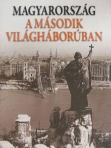 Dombrády Lóránd - Magyarország a második világháborúban [antikvár]