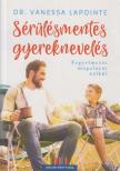 Dr. Vanessa Lapointe - Sérülésmentes gyereknevelés [antikvár]