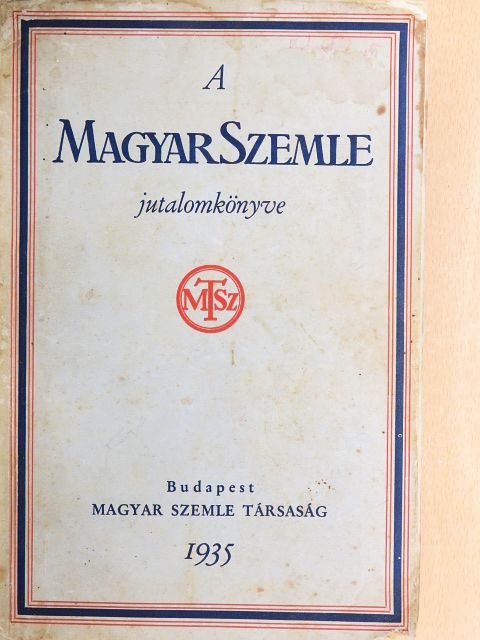 Ihrig Károly - Magyar Szemle 1934. május/Magyar Szemle 1932. julius/Magyar Szemle 1931. december [antikvár]