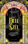 Alexandria Warwick - Déli Szél
