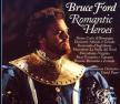 PACINI, DONIZETTI, MEYERBEER, MERCADANTE - ROMANTIC HEROES CD BRUCE FORD