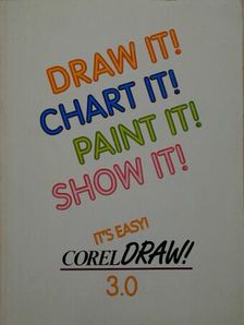 Draw it! Chart It! Paint It! Show It! [antikvár]