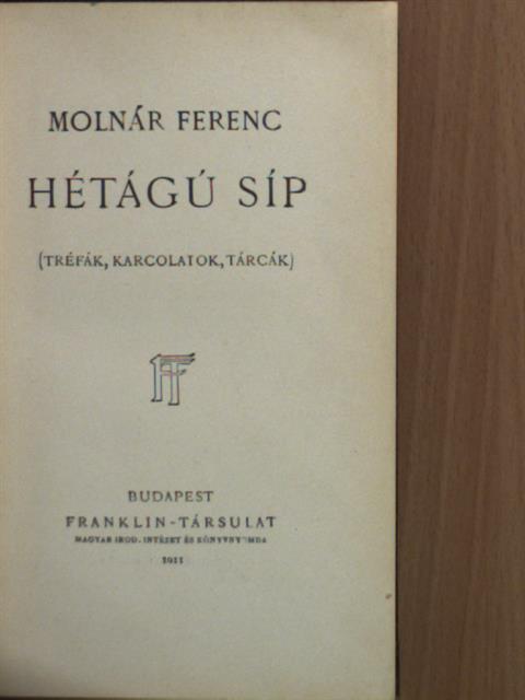Molnár Ferenc - Hétágú síp [antikvár]
