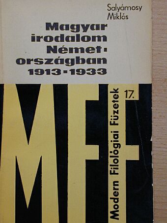 Salyámosy Miklós - Magyar irodalom Németországban 1913-1933 [antikvár]