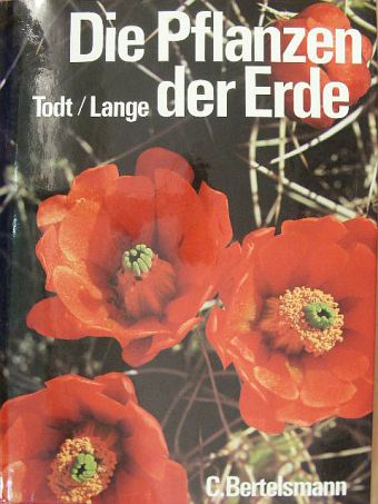 Dietmar Todt - Die Pflanzen der Erde [antikvár]