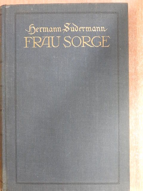 Hermann Sudermann - Frau Sorge (gótbetűs) [antikvár]