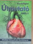 Bodor Elek - Kardiológiai Útmutató 2005/I. [antikvár]