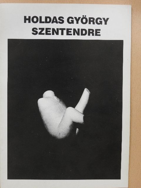 Kiss Joakim Margit - Holdas György szobrászművész kiállítása [antikvár]