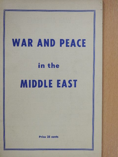 Dr. A. Berman - War and peace in the Middle East [antikvár]