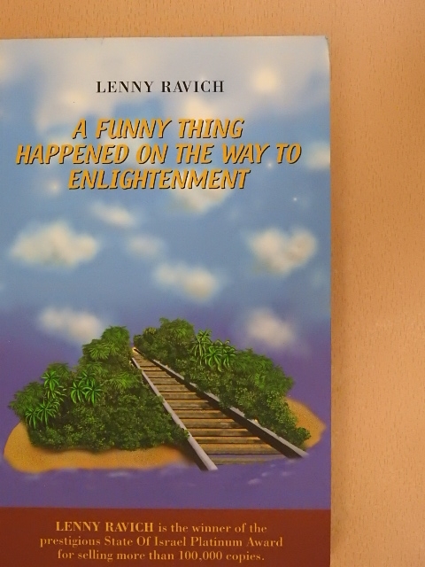 Lenny Ravich - A Funny Thing Happened on the Way to Enlightenment [antikvár]