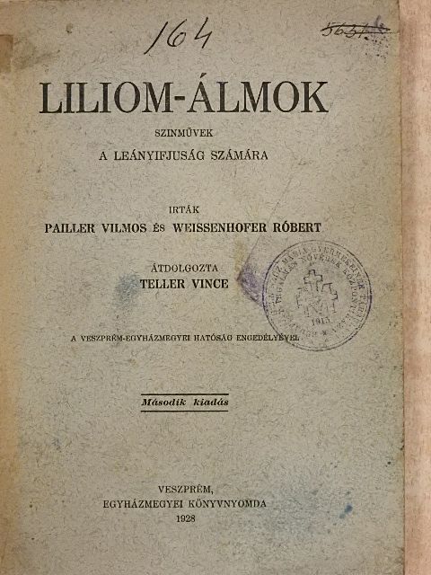 Pailler Vilmos - Liliom-álmok [antikvár]