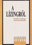 Serfőző György - A lízingről [antikvár]