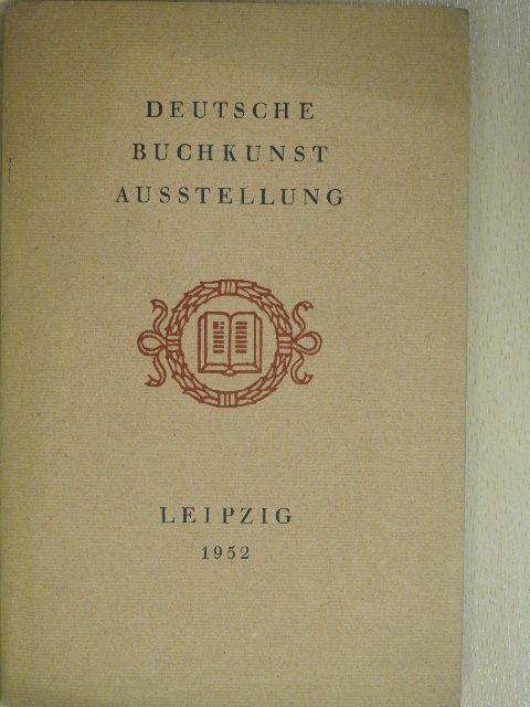 Deutsche buchkunst-ausstellung [antikvár]