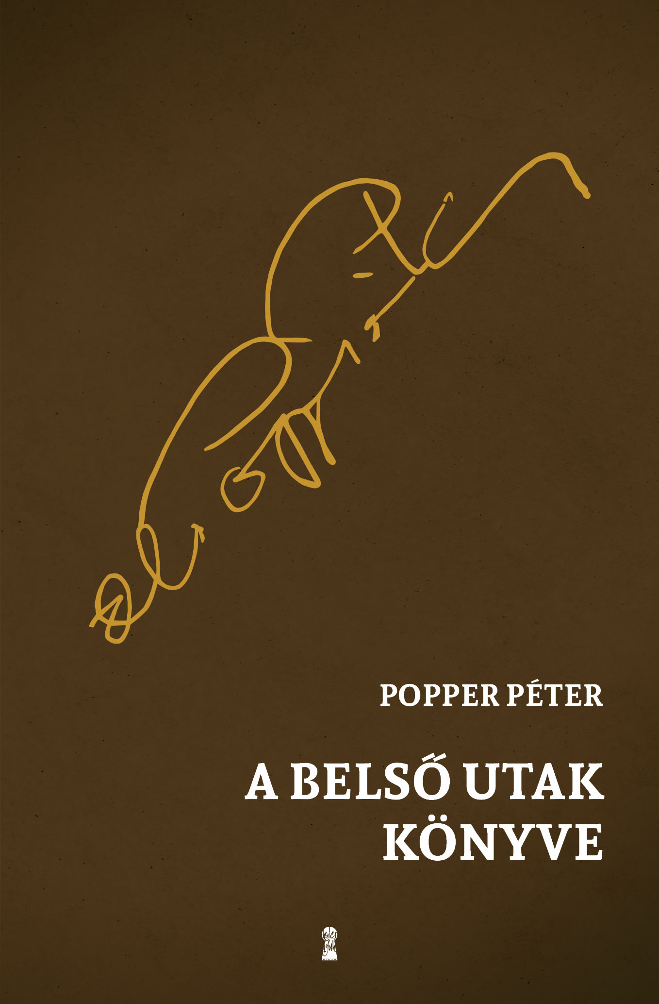 POPPER PÉTER - A belső utak könyve