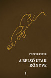 POPPER PÉTER - A belső utak könyve