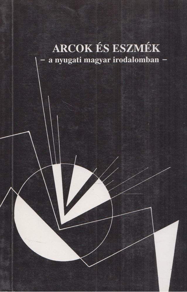 Saáry Éva - Arcok és eszmék a nyugati magyar irodalomban [antikvár]