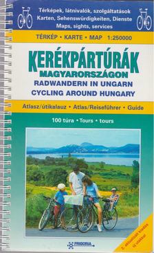 Kerékpártúrák Magyarországon [antikvár]