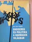 Dr. Ács Tibor - Hadsereg és politika a harmadik világban [antikvár]