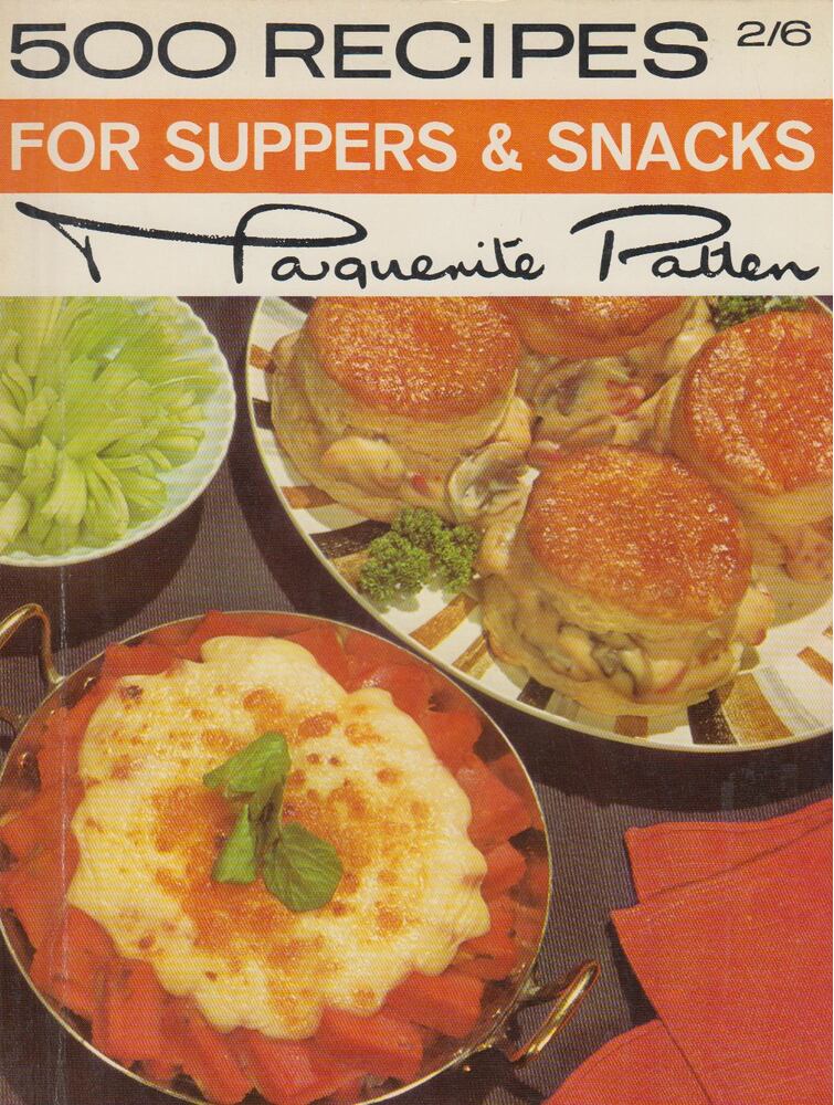 Marguerite Patten - 500 Recipes For Suppers & Snacks [antikvár]