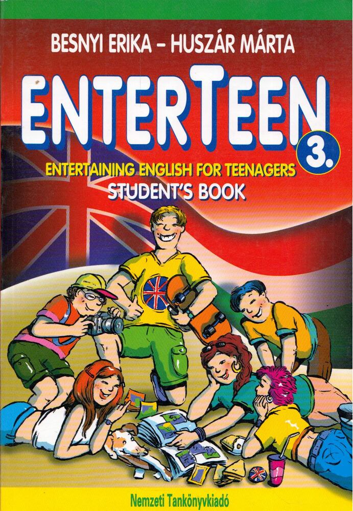 Besnyi Erika, Huszár Márta - Enterteen 3. Entertaining english for teenagers Student's Book [antikvár]