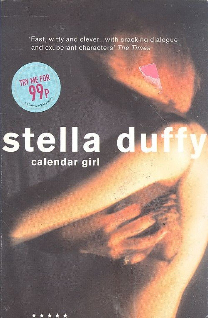 DUFFY, STELLA - Calendar Girl [antikvár]