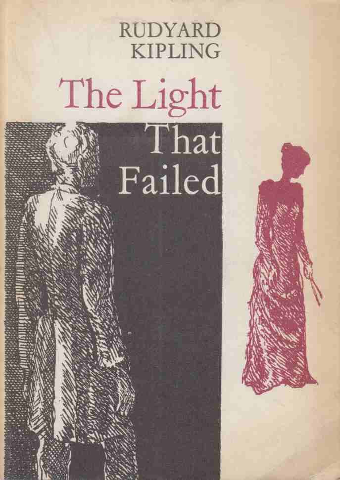 Rudyard Kipling - The Light That Failed [antikvár]