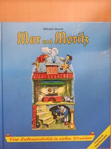 Wilhelm Busch - Max und Moritz [antikvár]