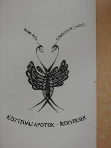 Benke Rita - Köztedállapotok - Ikerversek [antikvár]