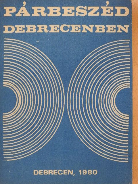 Bánlaky Pál - Párbeszéd Debrecenben [antikvár]