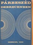 Bánlaky Pál - Párbeszéd Debrecenben [antikvár]