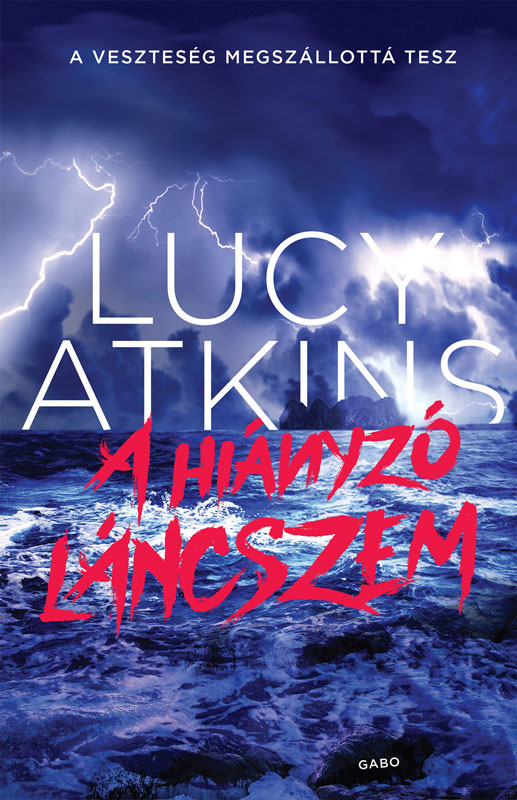 Lucy Atkins - A hiányzó láncszem [eKönyv: epub, mobi]