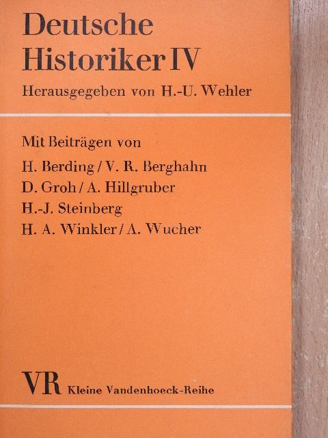 Albert Wucher - Deutsche Historiker IV. [antikvár]