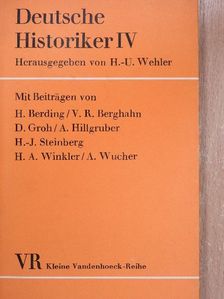 Albert Wucher - Deutsche Historiker IV. [antikvár]