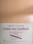 Rudolf Schäfer - Schule und Spielbuch Für die Altblockflöte in F 2. [antikvár]