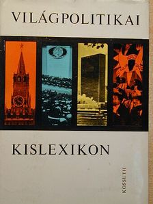 Bácskai Tamás - Világpolitikai kislexikon [antikvár]