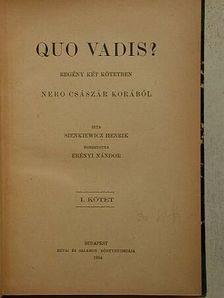 Sienkiewicz Henrik - Quo Vadis? I-II. [antikvár]