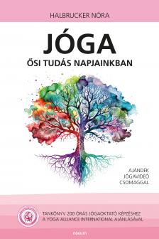 Halbrucker Nóra - Jóga - ősi tudás napjainkban [eKönyv: epub, mobi]