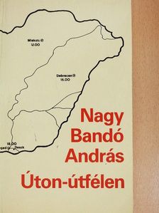 Nagy Bandó András - Úton-útfélen [antikvár]