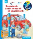 Frauke Nahrgang - Tankolunk, autót mosunk és javíttatunk - Mit? Miért? Hogyan? Mini (73.)