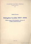 Dr. Szabó Ferenc - Dologház Gyulán 1837-1846 [antikvár]