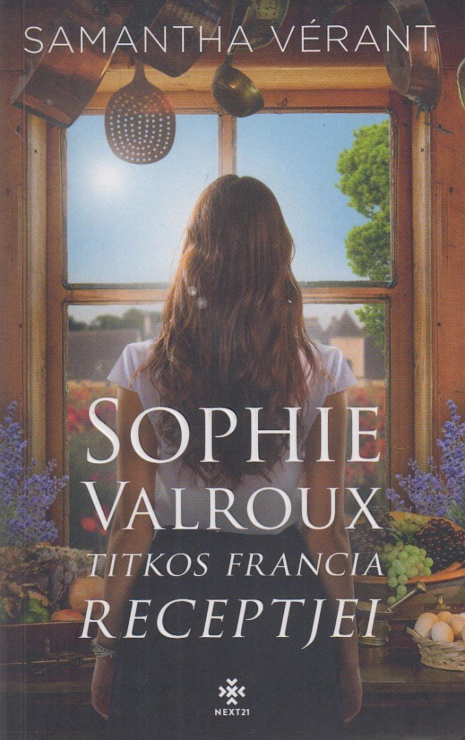 Samantha Vérant - Sophie Valroux titkos francia receptjei [antikvár]