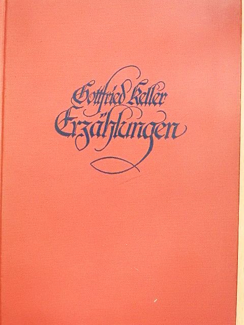 Gottfried Keller - Erzählungen (gótbetűs) [antikvár]